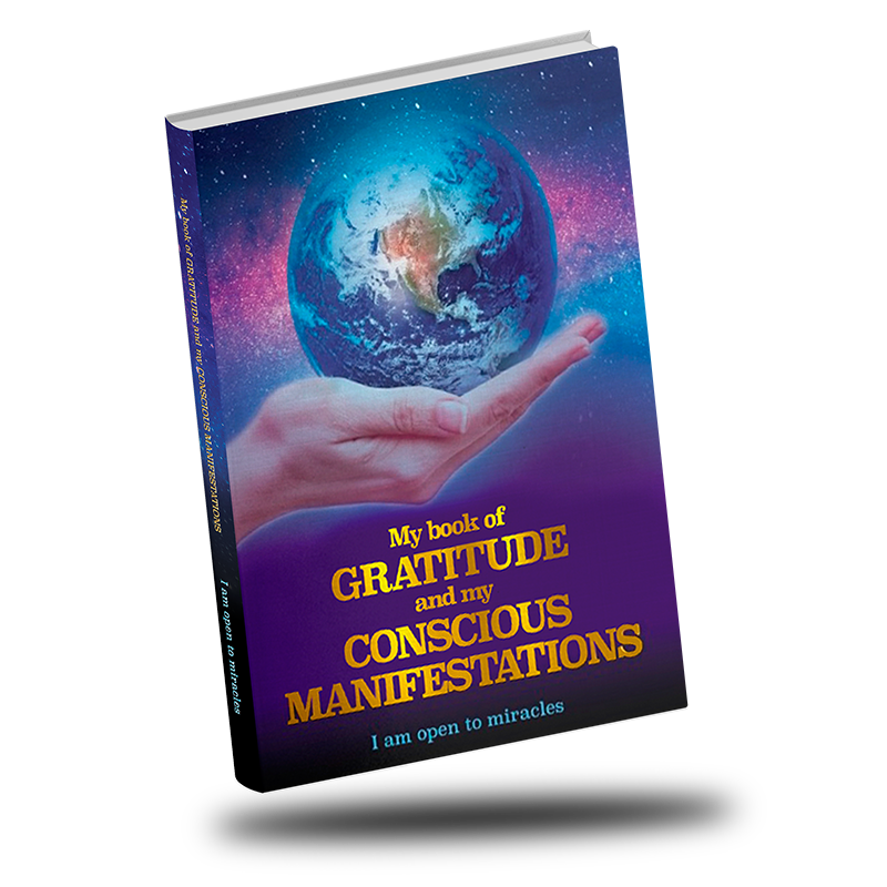 Book of GRATITUDE and CONSCIOUS MANIFESTATIONS